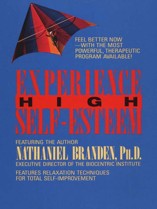Title details for Experience High Self-Esteem by Ph.d. Branden - Wait list